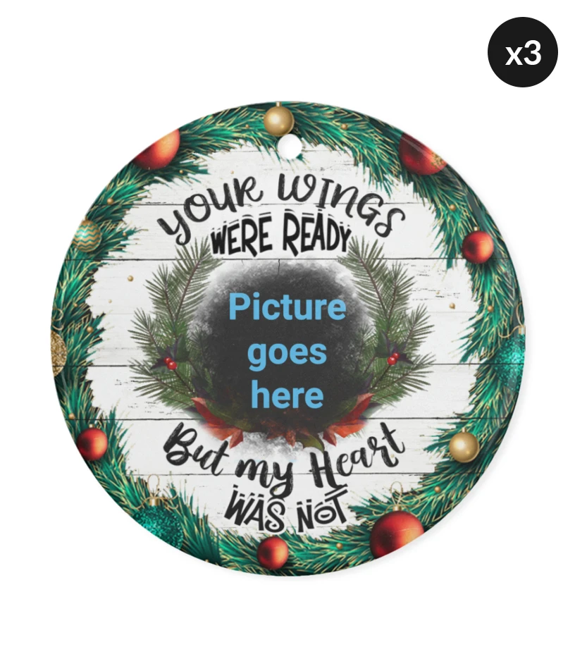 Your Wings Were Ready Christmas Ornament 3 Your Wings Were Ready Christmas Ornament