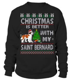 Christmas Is Better With My SAINT BERNARD