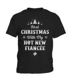 Christmas My Hot New Fiancee Tee Shirt