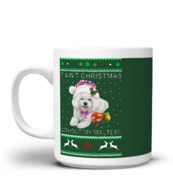 It Ain't Christmas Without My Maltese