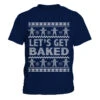Let's Get Baked Christmas Sweater. -Günstiges Mugs Geschäft lets get baked christmas sweater
