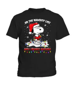 Snoopy On The Naughty List And I Regret Nothing Christmas Shirt