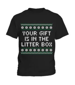 Your Gift Is In The Litter Box Christmas Cat Lover Xmas Shirt